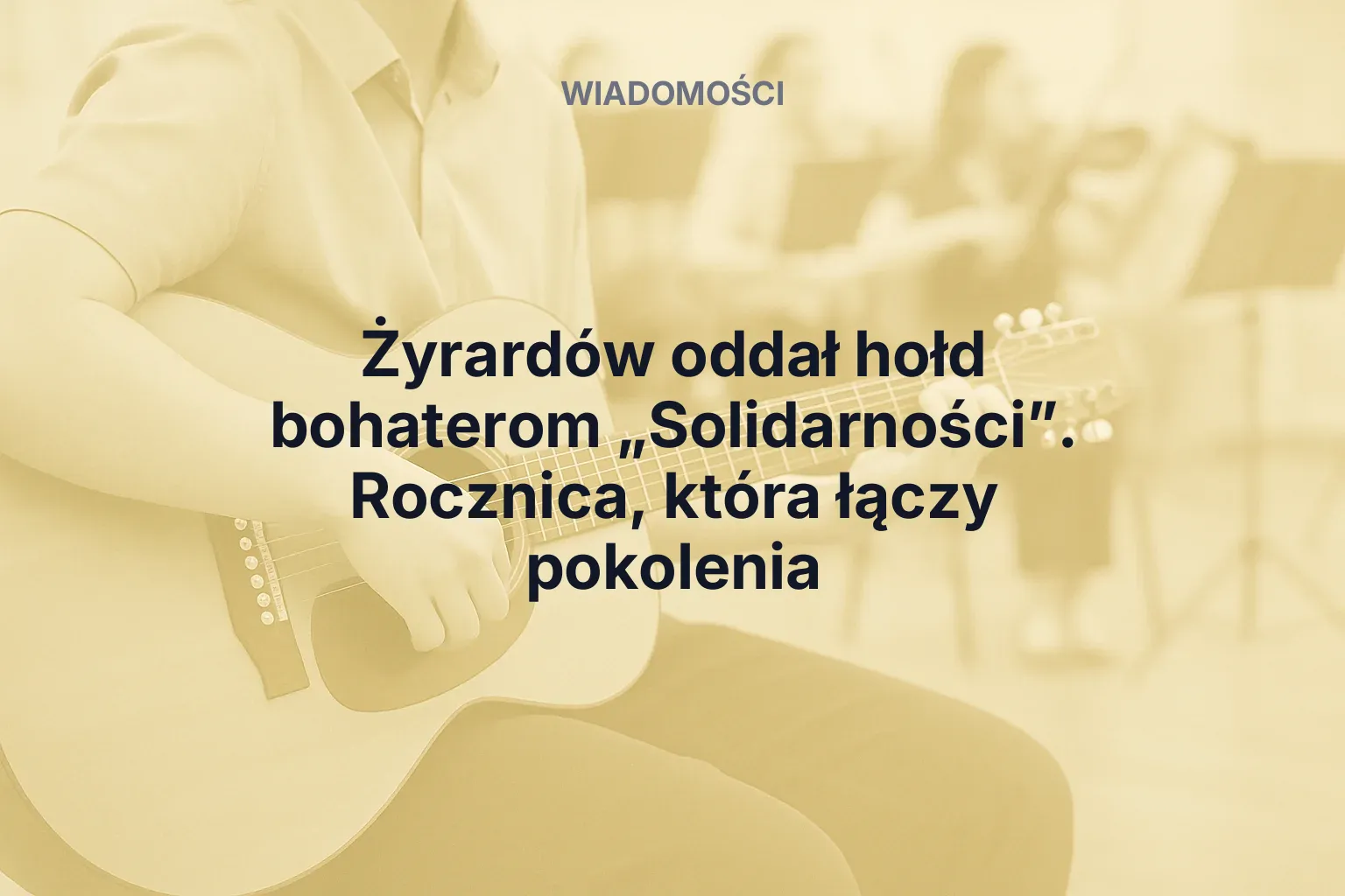 Miniatura: Żyrardów oddał hołd bohaterom „Solidarności”. Rocznica, która łączy pokolenia