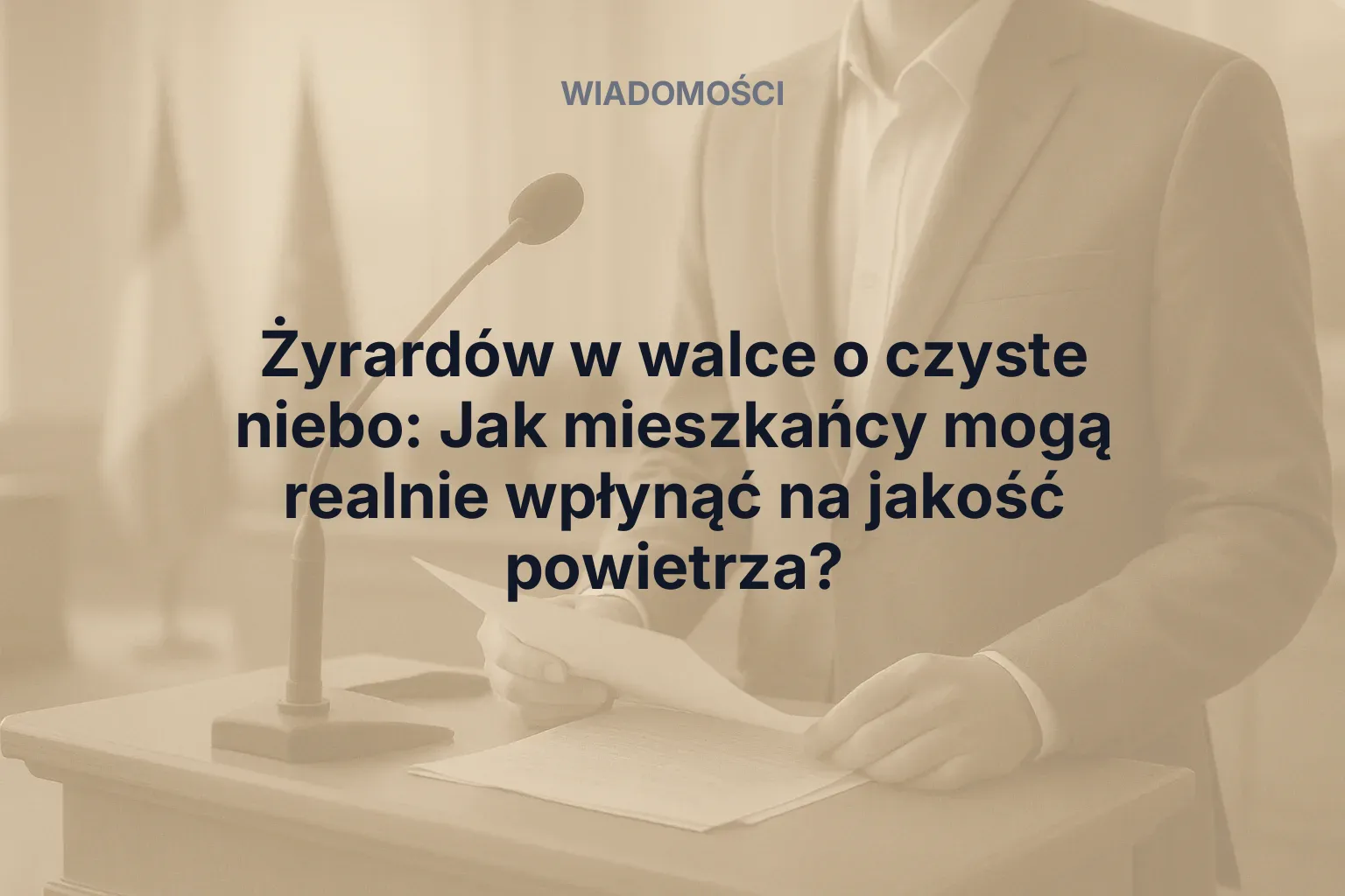 Żyrardów w walce o czyste niebo: Jak mieszkańcy mogą realnie wpłynąć na jakość powietrza?