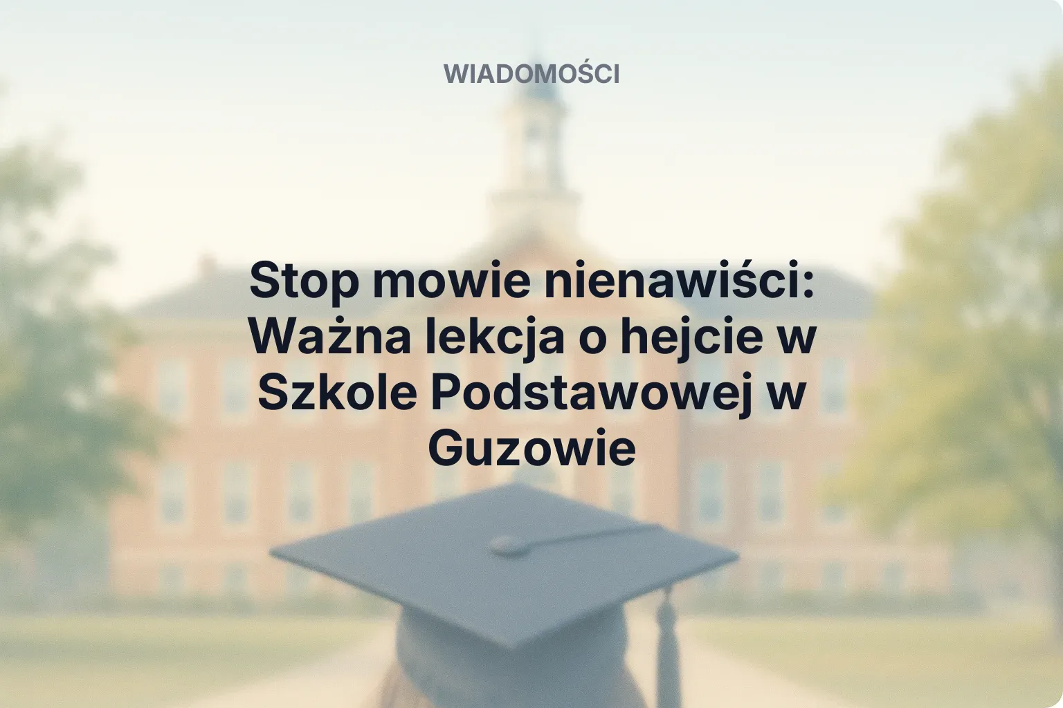Miniatura: Stop mowie nienawiści: Ważna lekcja o hejcie w Szkole Podstawowej w Guzowie