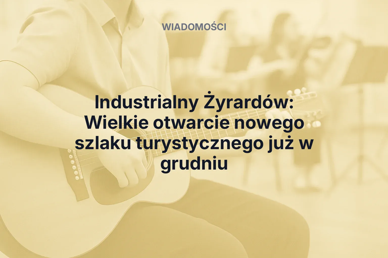 Miniatura: Industrialny Żyrardów: Wielkie otwarcie nowego szlaku turystycznego już w grudniu